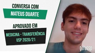 Aprovado em 1º Medicina Transferência USP  Conversa com Mateus Duarte [upl. by Lussier]