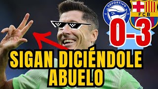 ALAVÉS 03 BARCELONA  TRIPLETE DE LEWANDOWSKI Otra victoria del Barcelona [upl. by Harrak]