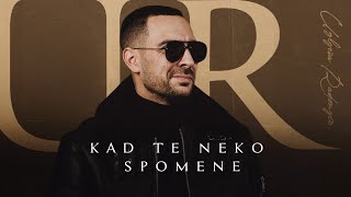 UGLJESA RADONJIC  KAD TE NEKO SPOMENE OFFICIAL VIDEO 2023 [upl. by Allimac383]