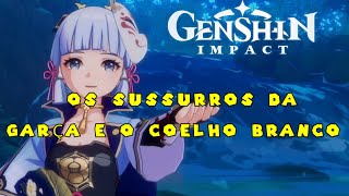 GENSHIN IMPACT OS SUSSURROS DA GARÇA E O COELHO BRANCO  MISSÃO LENDÁRIA [upl. by Hpesoj]