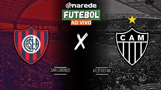 SAN LORENZO X ATLÉTICO MG AO VIVO  TRANSMISSÃO LIBERTADORES 2024  OITAVAS DE FINAL [upl. by Richela]