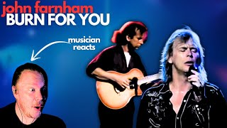 Musician REACTS to John Farnham  Burn For You LIVE [upl. by Rexana]