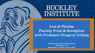 Buckley Institutes 2024 Lux et Veritas Faculty Prize Lecture [upl. by Annamaria]