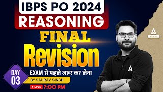 IBPS PO Reasoning  Final Revision Day 3  IBPS PO Preparation 2024  By Saurav Singh [upl. by Yntirb632]