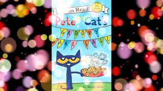 Pete the Cats Groovy Bake Sale Read Aloud  Animated Pete the Cat Book  Homeschool Books for Kids [upl. by Onitsuaf]