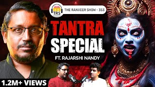 DARK Reality Of Tantra  Rajarshi Nandy Opens Up On Animal Sacrifice Devi Upasana amp More  TRS 353 [upl. by Conway]