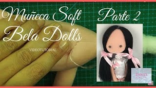 Como hacer una muñeca Soft Parte 2 Poner las piernas y los brazos a una muñeca Soft [upl. by Nations]