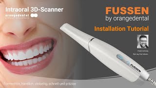 Fussen S6000 Intraoral Scanner  byzz nxt Installation Tutorial [upl. by Cooley462]