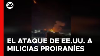 🚨 PRIMERAS IMÁGENES  Los ataques de EEUU a proiraníes en Irak y Siria [upl. by Ira]