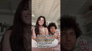 Selena Gomez benny blanco tik tok eyes closed challange funselenagomez fyp tiktok shorts [upl. by Arbed884]