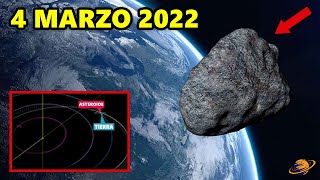 Asteroide Potencialmente Peligroso del 4 de Marzo del 2022  ¿Que dice la Nasa [upl. by Dynah]