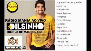 Dilsinho Cd Completo Radio Mania 2015  Gustavo Belo [upl. by Adda]