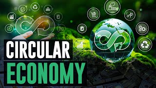 What is the Circular Economy [upl. by Zeb]