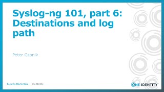 Syslogng 101 part 6 Destinations and log path [upl. by Aletsirc778]