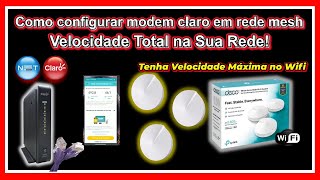 Aprenda a configurar o modem Claro em uma rede mesh eficiente configurar modem claro em rede mesh [upl. by Aliek]