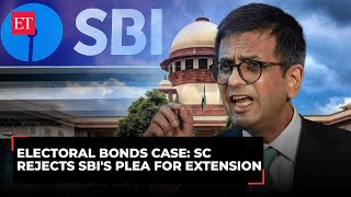 Electoral Bonds case SC rejects SBIs plea seeking extension to disclose details [upl. by Bekki]