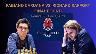 Final Round of Sinquefield Cup 2023  Fabiano Caruana vs Richard Rapport [upl. by Elokyn]