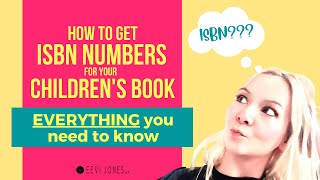 How to get ISBN Numbers  Everything You Need to Know for your Childrens Book [upl. by Harutek]