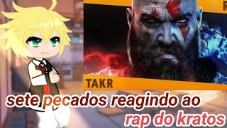 •̇𖥨֗🍓⭟ Sete pecados  Elizabeth reagindo ao rap do kratos  takeru  •̇𖥨֗🍓⭟ [upl. by Menashem]