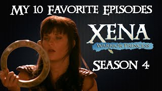 My 10 Favorite Episodes of Xena Warrior Princess  Season 4 [upl. by Michail]