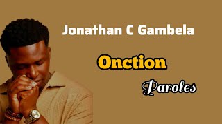 Jonathan C Gambela OnctionParoles [upl. by Oralle347]