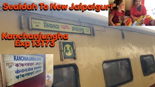 Train Kolkata to Siliguri NJP  Kanchanjunga Express  Full journey Sealdah to Siliguri [upl. by Aihsat]