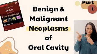 Benign and Malignant Tumors of Oral Cavity  Oral Pathology  Part 1 [upl. by Atiugram]