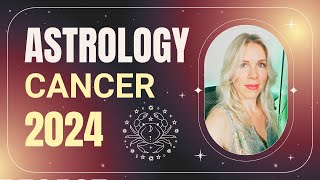 CANCER 2024 YEAR HOROSCOPE [upl. by Noirad]