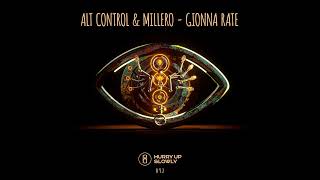 Alt Control Millero  Gionna Rate  Extended Hurry Up Slowly [upl. by Laris]