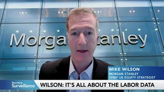 Market Is Vulnerable to Negative Payroll Data Says Morgan Stanley’s Wilson [upl. by Jerome]