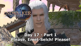 Please EmetSelch Please  FFXIV Endwalker MSQ Day 17 Part 1 [upl. by Repip511]