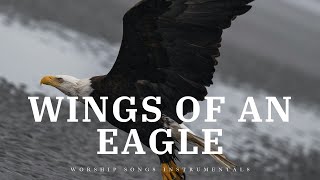 Eagles Wings  Prophetic Worship Music Instrumental [upl. by Philander]