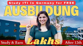 Ausbildung  Study ITI In Germany For Free amp Earn Lakhs  Free Industrial Training In Germany [upl. by Refitsirhc154]