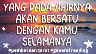 ❤️Yang Pada Ahirnya Akan Bersatu Dengan Kamu Dan Menjadi Cinta Terahirmu❤️Love Readingtarotreading [upl. by Heringer]