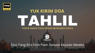 YUK KIRIM DOA dan TAHLIL  UNTUK YANG SUDAH MENDAHULUI KITA  GRATIS TEKS TAHLIL PDF DI DESKRIPSI [upl. by Warms]