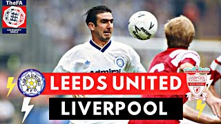 Leeds United vs Liverpool 43 All Goals amp Highlights  1992 FA Charity Shield [upl. by Nrubyar752]