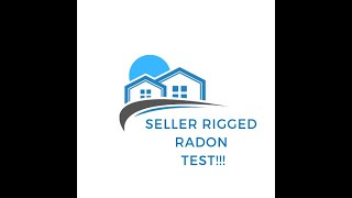 Seller Rigged Radon Results [upl. by Magena63]