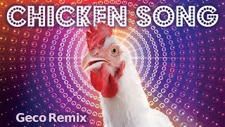 JGeco  Chicken Song [upl. by Jewelle]