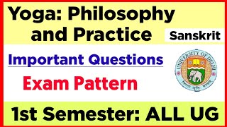 Yoga Philosophy and Practice Important Questions First Semester DU SOL  Yoga Important questions [upl. by Dnalyaw803]