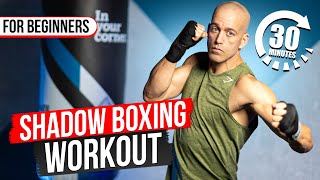 Ultimate 30 Minute Shadow Boxing Workout for Beginners [upl. by Saeger665]