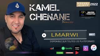 KAMEL CHENANE 2022  LMARWI   Lyric Vidéo [upl. by Omoj189]