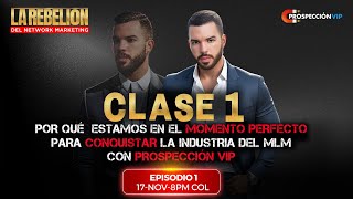 Clase 1 Por qué Estamos en el Momento Perfecto para Conquistar La Industria del MLM con 🧲 PVIP [upl. by Brita860]