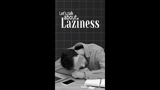 Laziness ruins your future [upl. by Flss607]