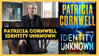 NY times Bestselling Author Patricia Cornwell Identity Unknown [upl. by Eimirej766]