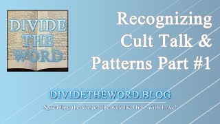 Recognizing Cult Talk amp Patterns [upl. by Marianna749]