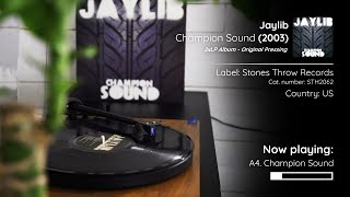 Jaylib J Dilla amp Madlib  Champion Sound 2003 2xLP Album  Full Vinyl Rip [upl. by Eltsyrhc782]