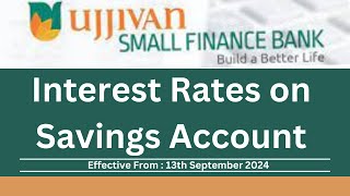 interest rates on savings account  interest rate 2024  ujjivan small finance bank [upl. by Alvan713]