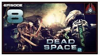 Lets Play Dead Space 2 With CohhCarnage  Episode 8 [upl. by Atnoved360]