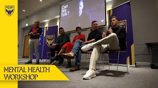 Oxford United Host Their FirstEver Mental Health Workshop  Can We Talk [upl. by Breskin]