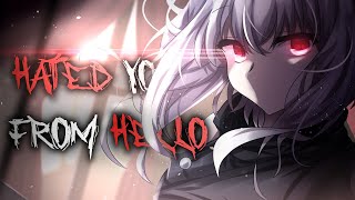 Nightcore Hated You From Hello  Downplay lyrics [upl. by Teplitz]